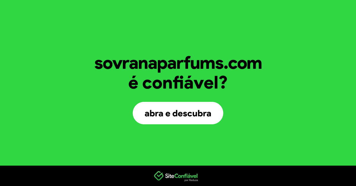 O site sovranaparfums.com é confiável?