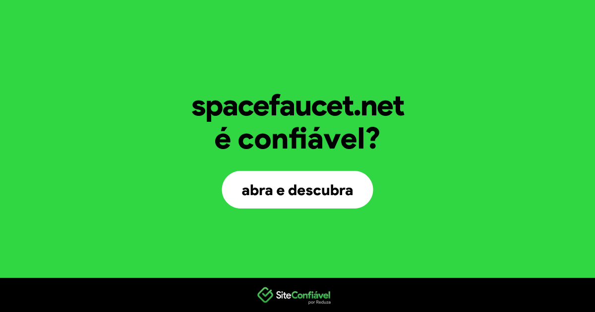 O site spacefaucet.net é confiável?