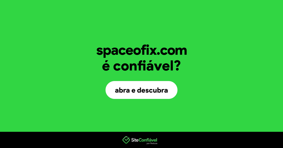 O site spaceofix.com é confiável?