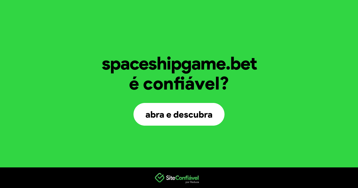 O site spaceshipgame.bet é confiável?