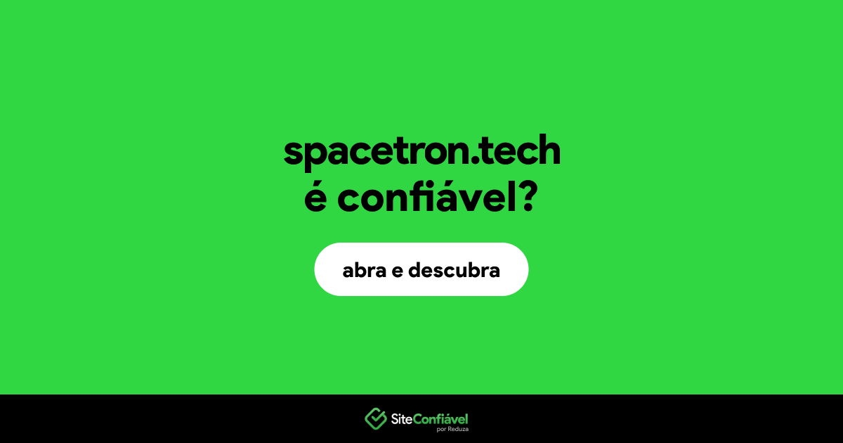 O site spacetron.tech é confiável?