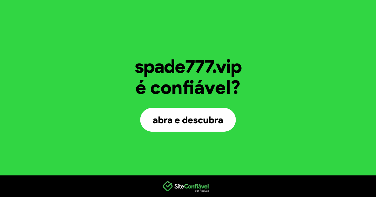 O site spade777.vip é confiável?