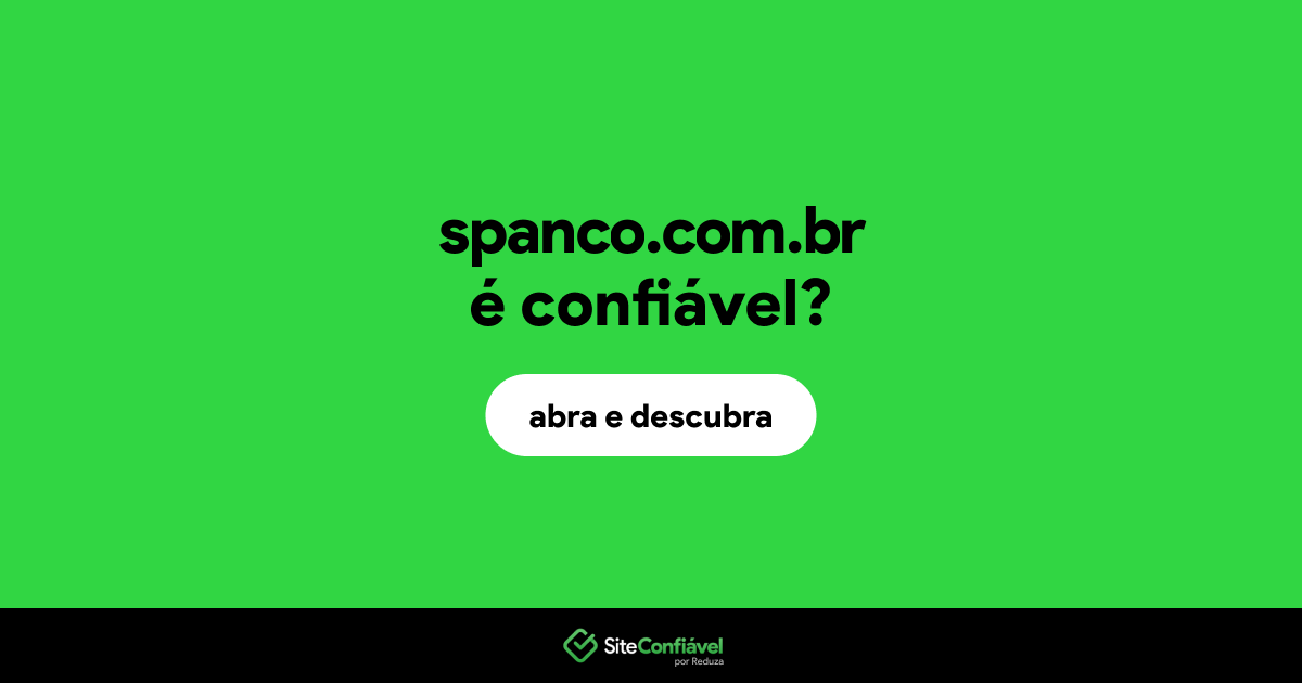 O site spanco.com.br é confiável?