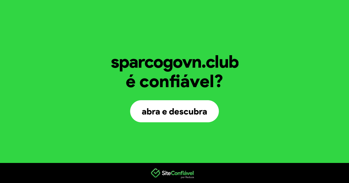 O site sparcogovn.club é confiável?