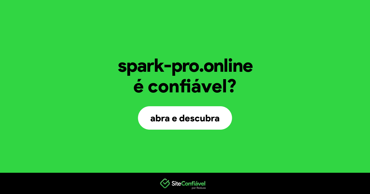 O site spark-pro.online é confiável?