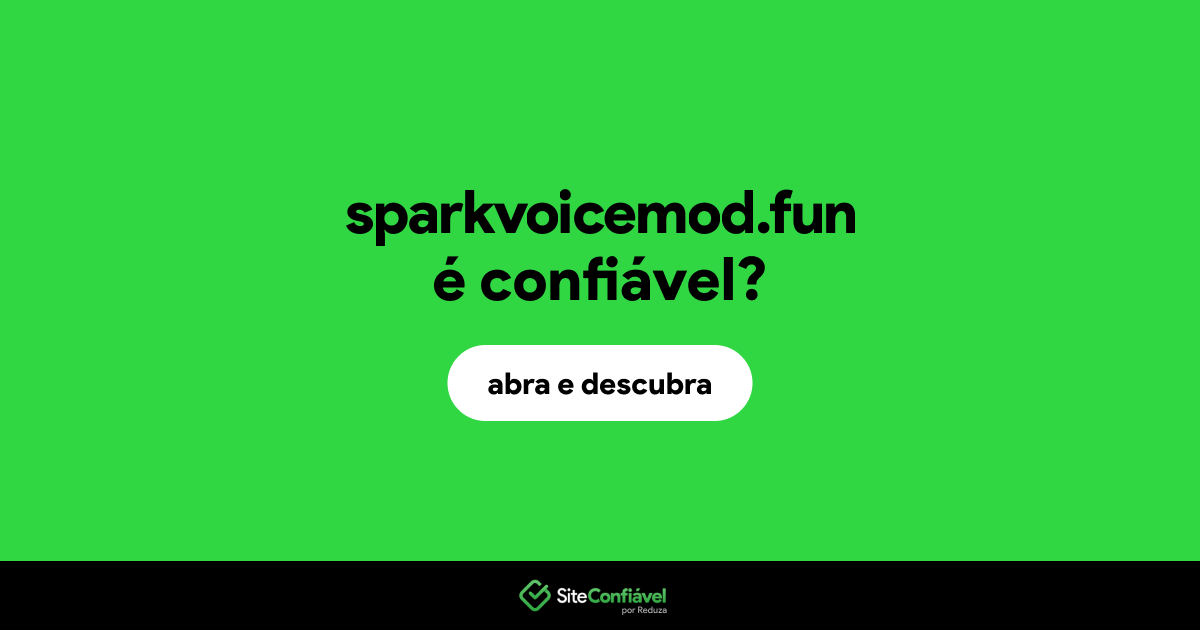 O site sparkvoicemod.fun é confiável?