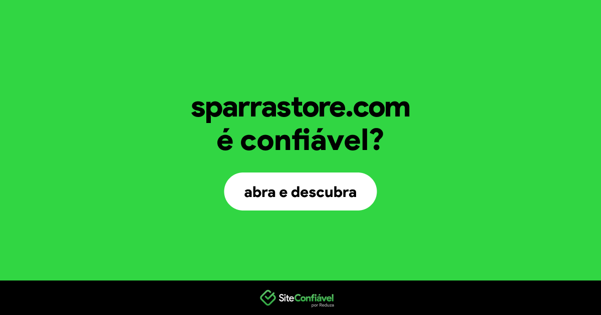 O site sparrastore.com é confiável?