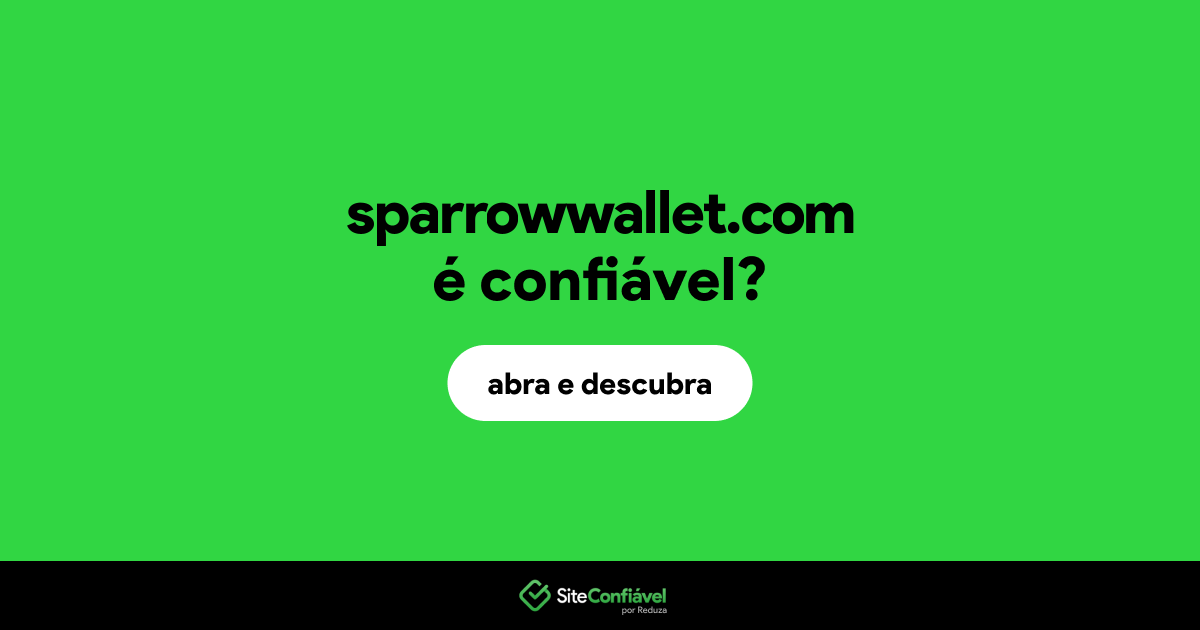 O site sparrowwallet.com é confiável?