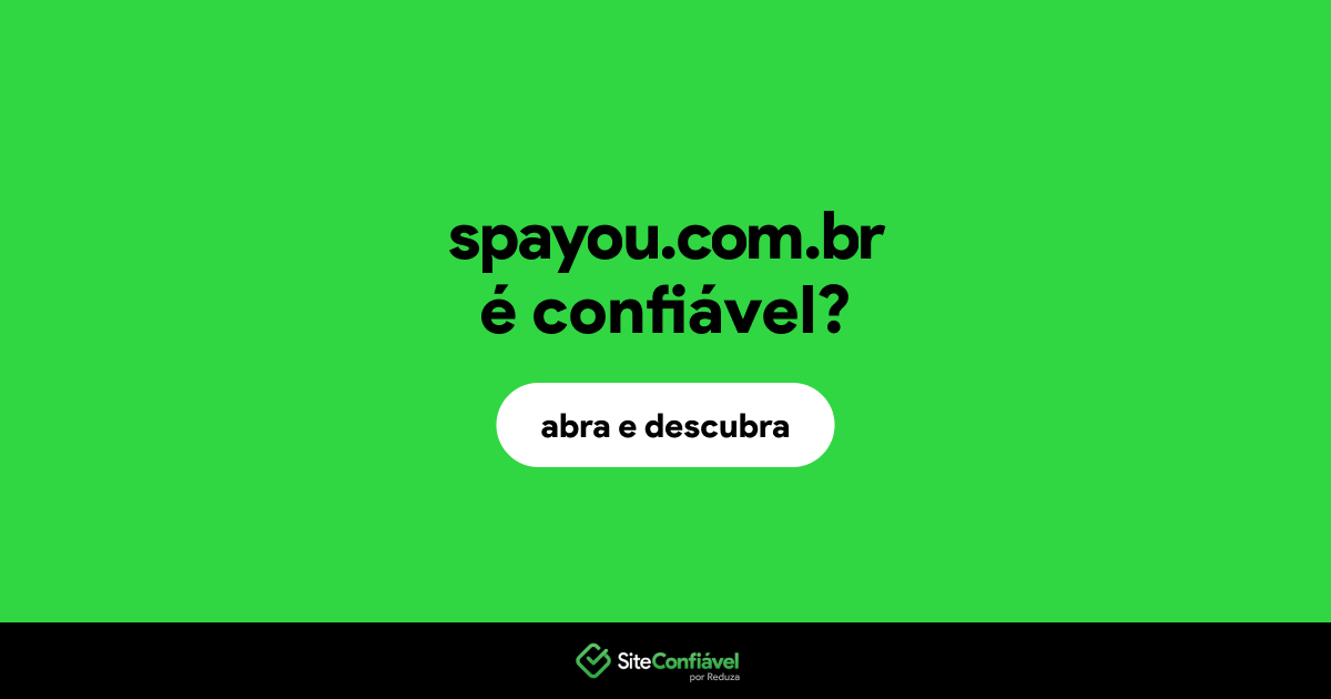 O site spayou.com.br é confiável?