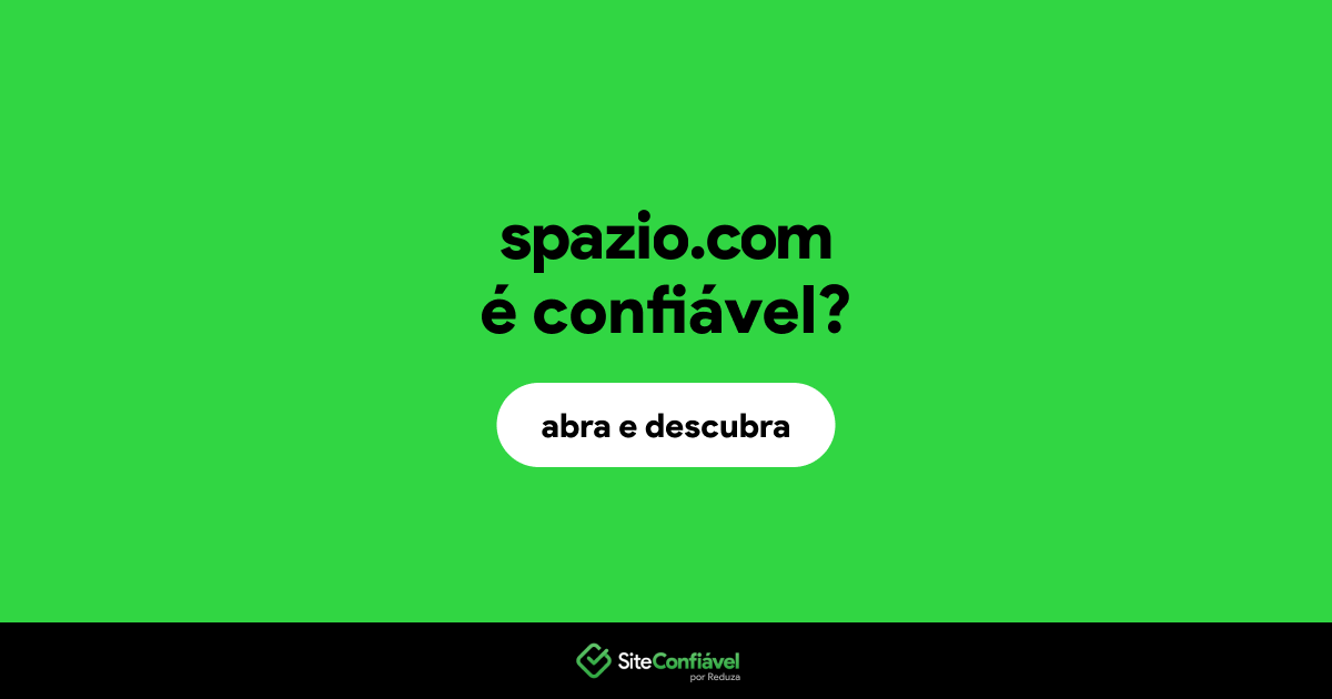 O site spazio.com é confiável?