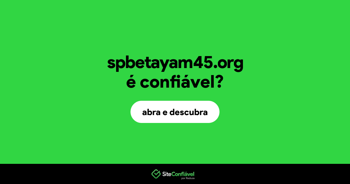 O site spbetayam45.org é confiável?