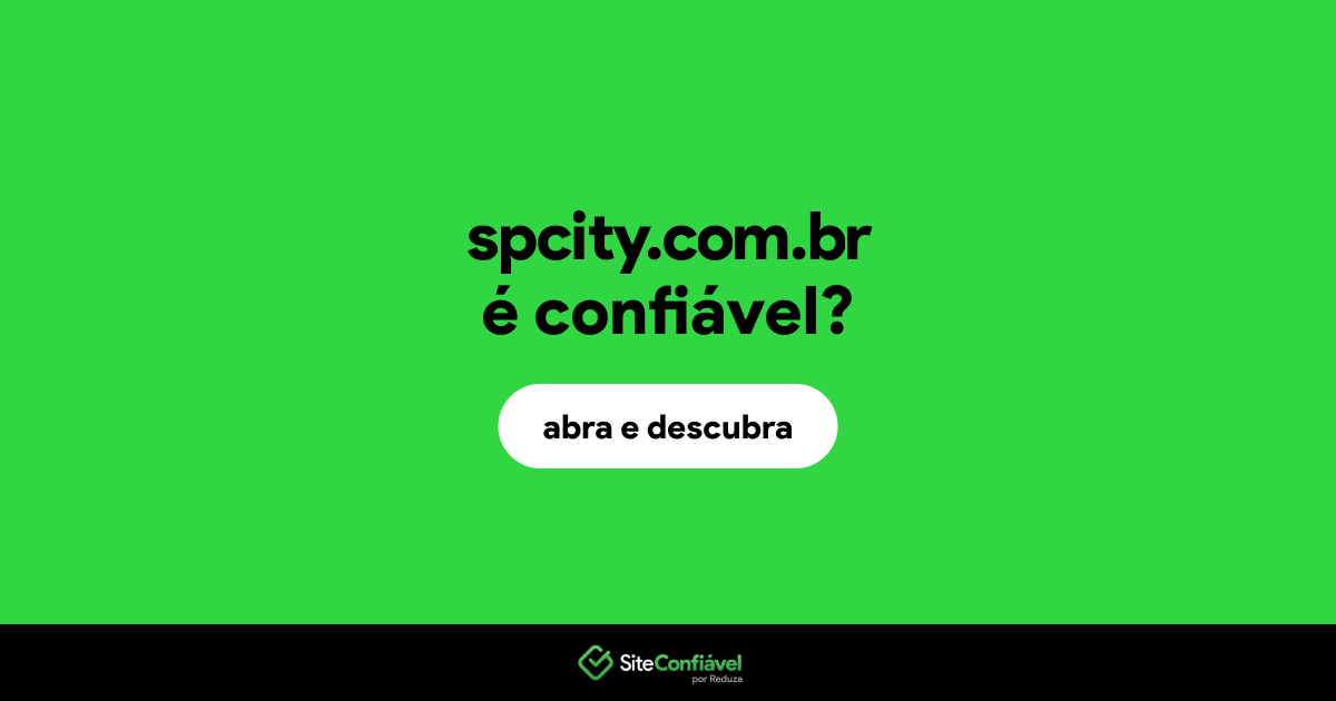 O site spcity.com.br é confiável?