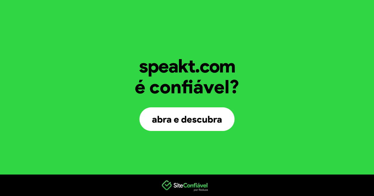 O site speakt.com é confiável?