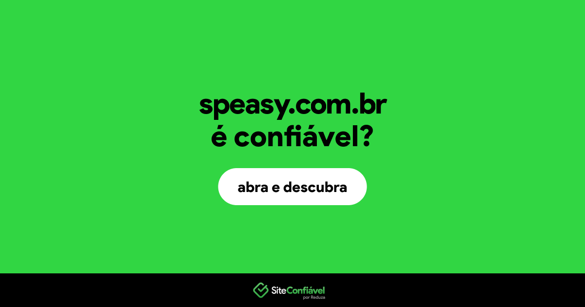 O site speasy.com.br é confiável?