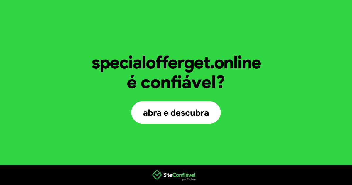 O site specialofferget.online é confiável?