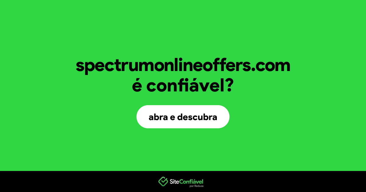 O site spectrumonlineoffers.com é confiável?