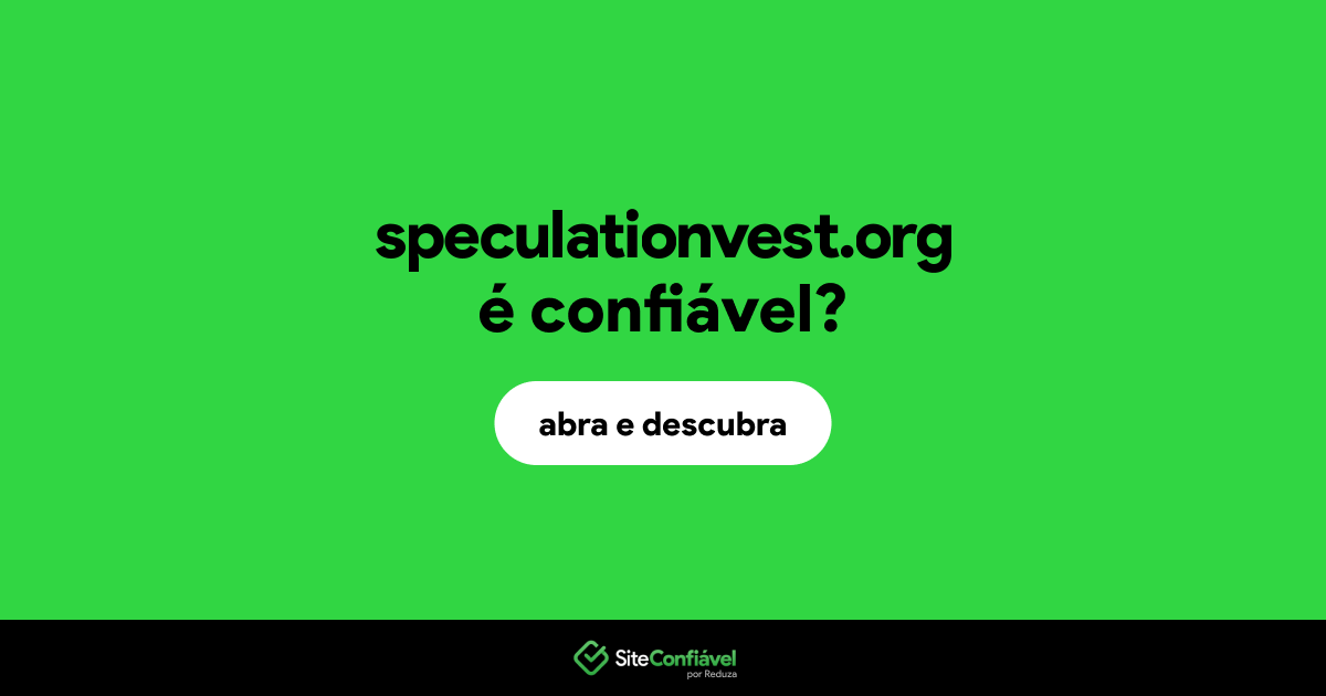 O site speculationvest.org é confiável?