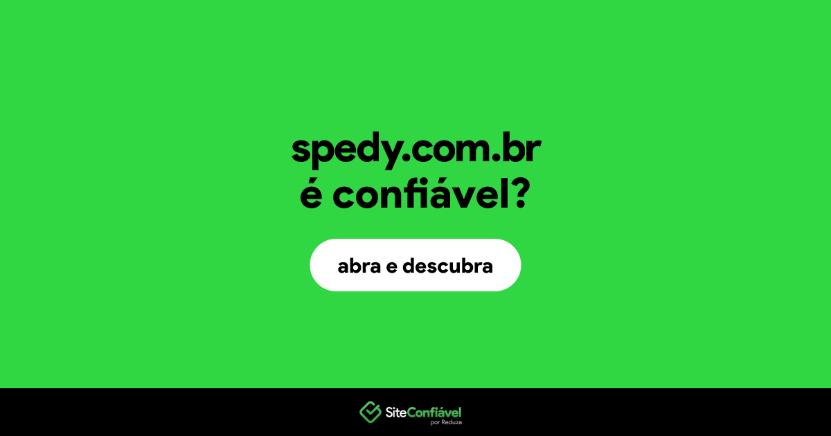 O site spedy.com.br é confiável?