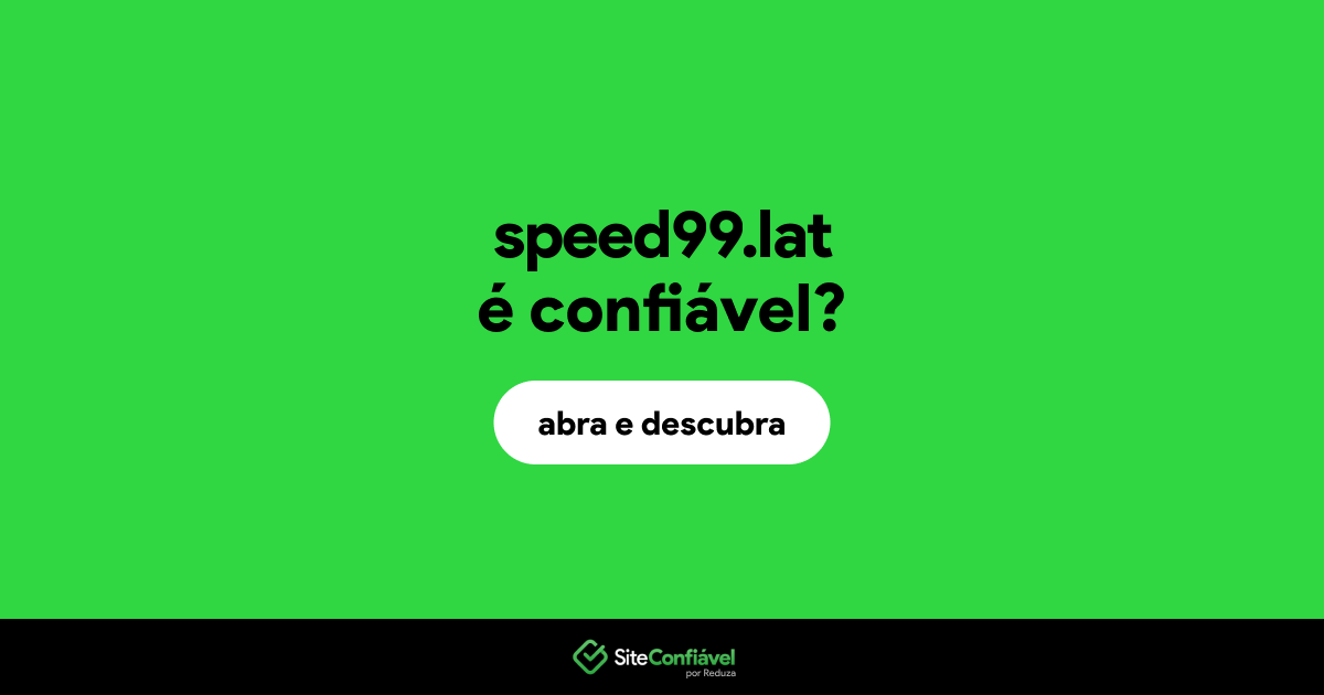 O site speed99.lat é confiável?