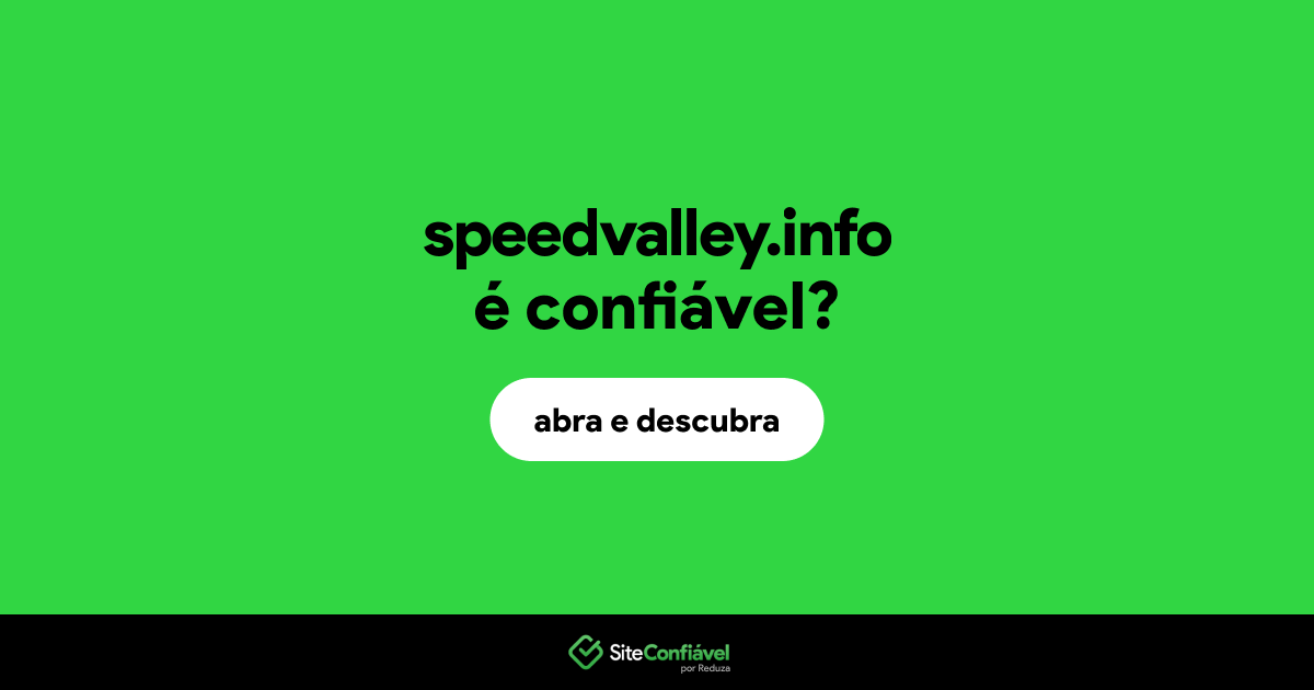 O site speedvalley.info é confiável?