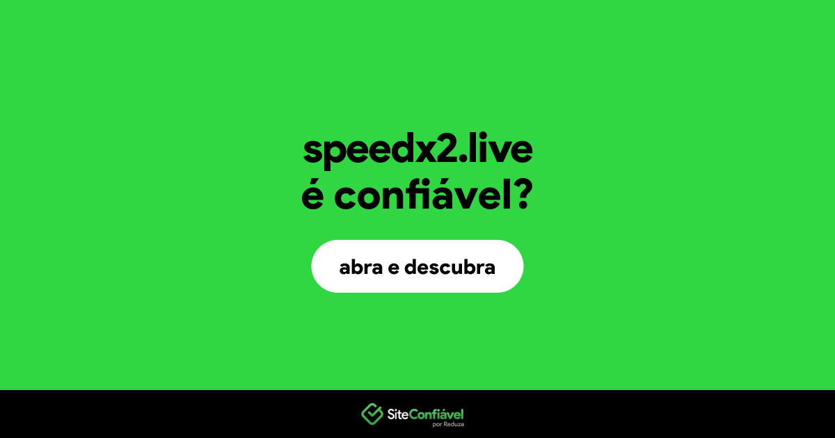 O site speedx2.live é confiável?