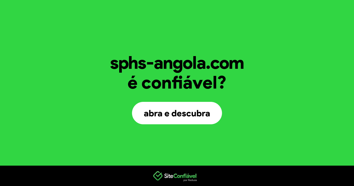 O site sphs-angola.com é confiável?