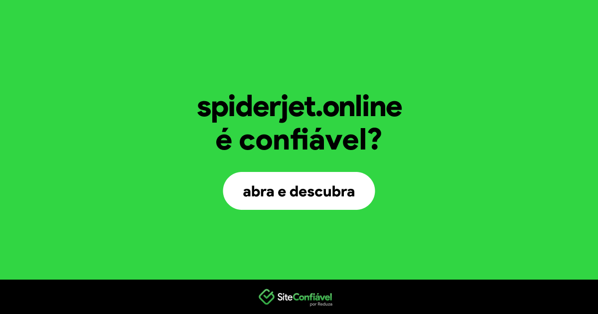 O site spiderjet.online é confiável?