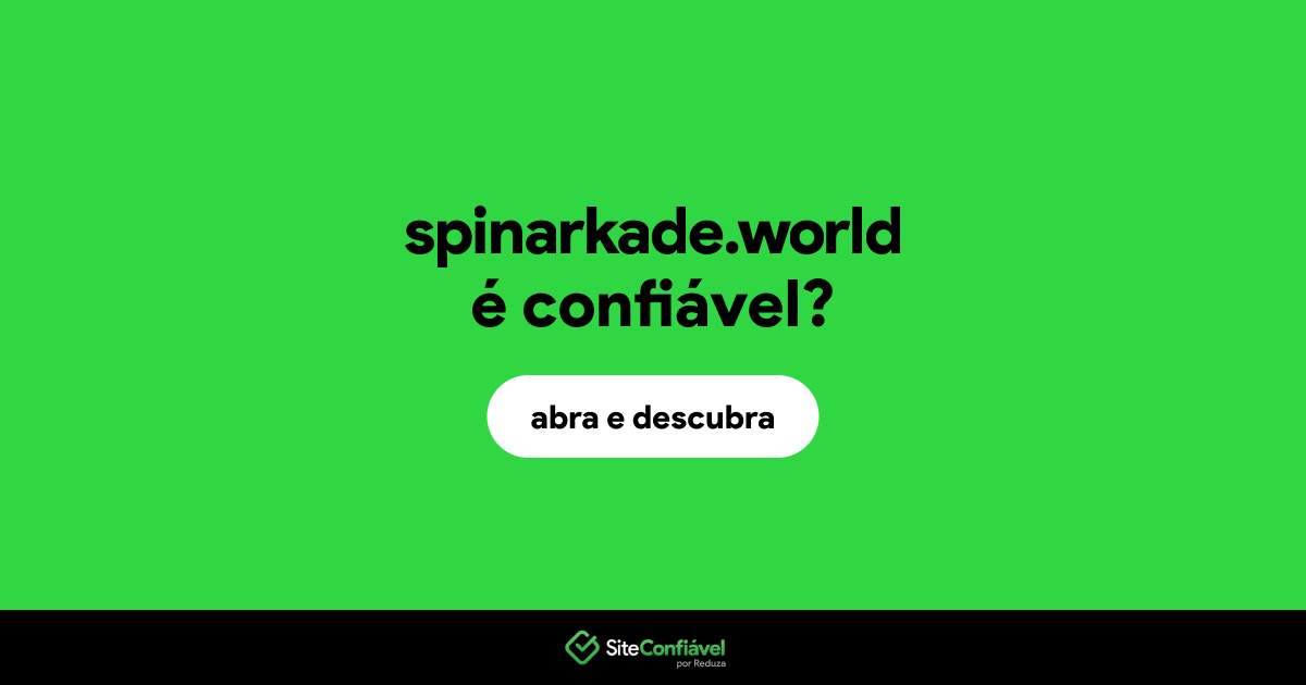 O site spinarkade.world é confiável?