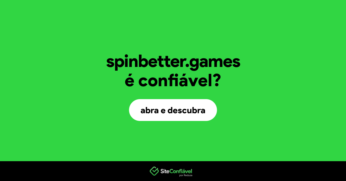 O site spinbetter.games é confiável?
