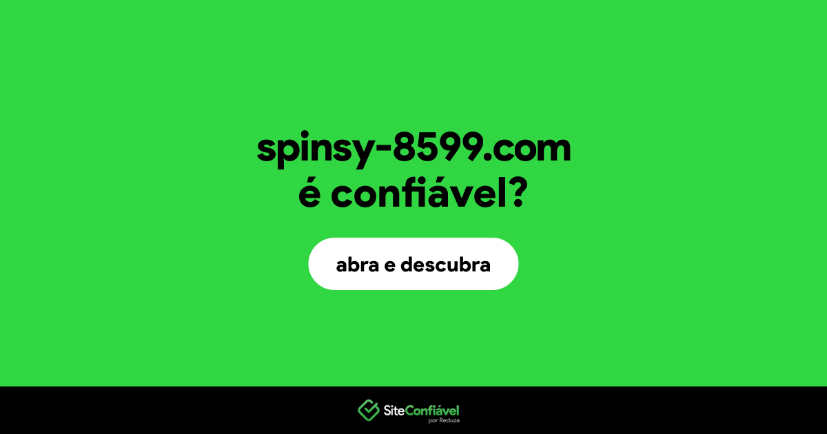 O site spinsy-8599.com é confiável?