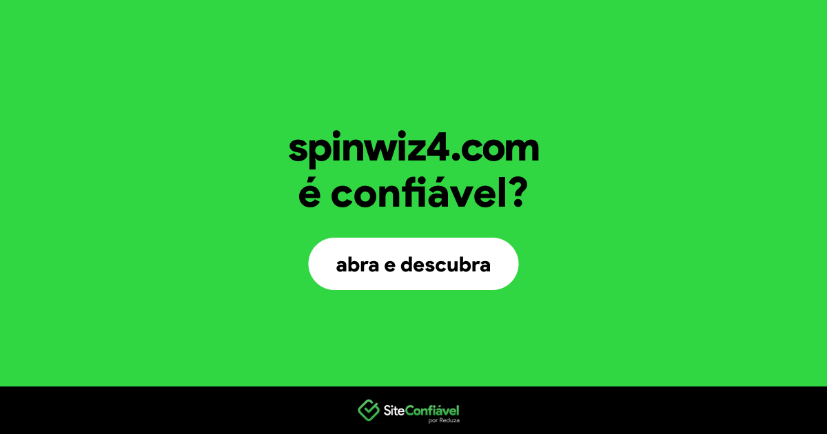 O site spinwiz4.com é confiável?