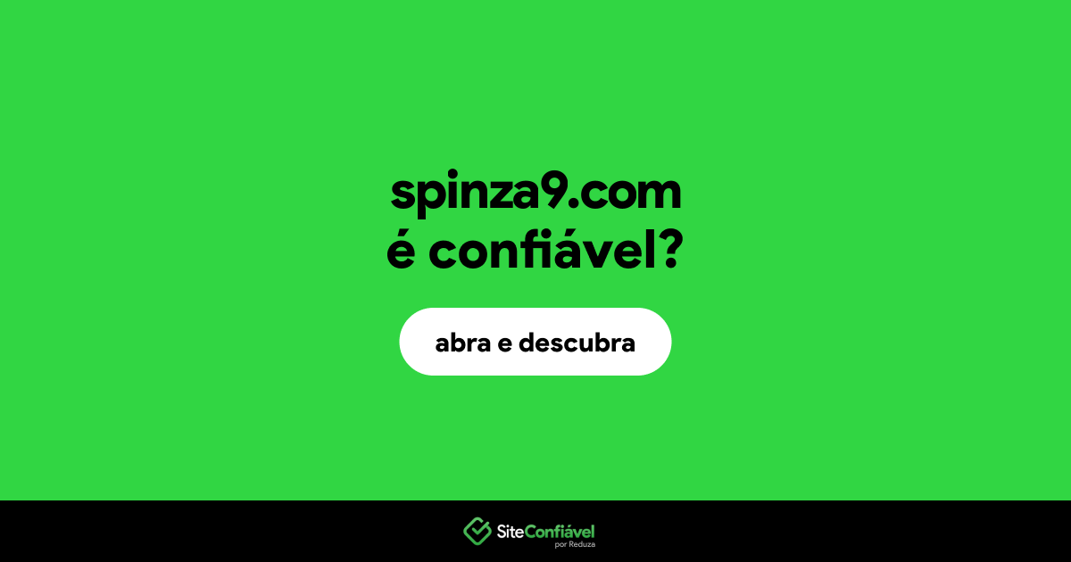 O site spinza9.com é confiável?