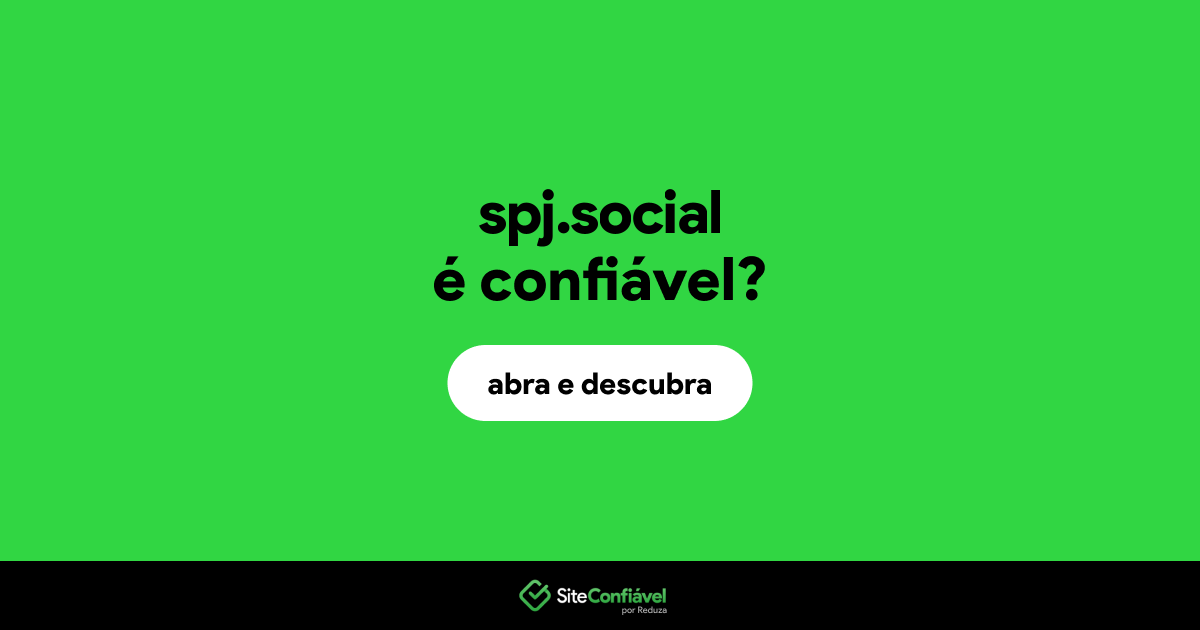 O site spj.social é confiável?