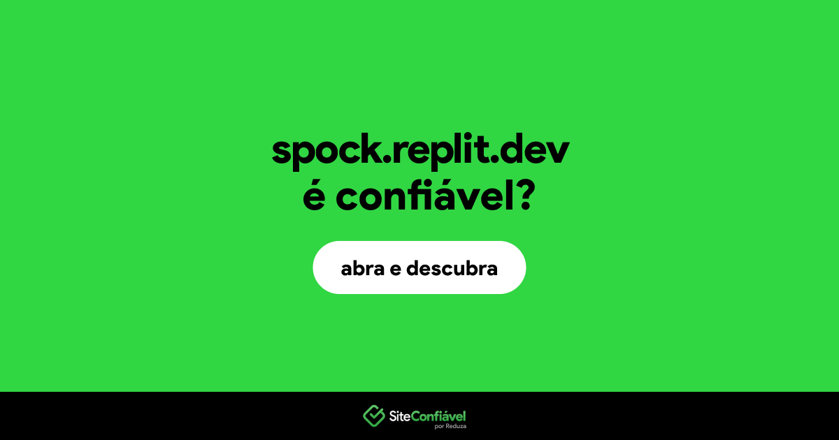 O site spock.replit.dev é confiável?