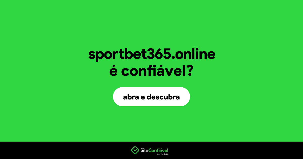 O site sportbet365.online é confiável?