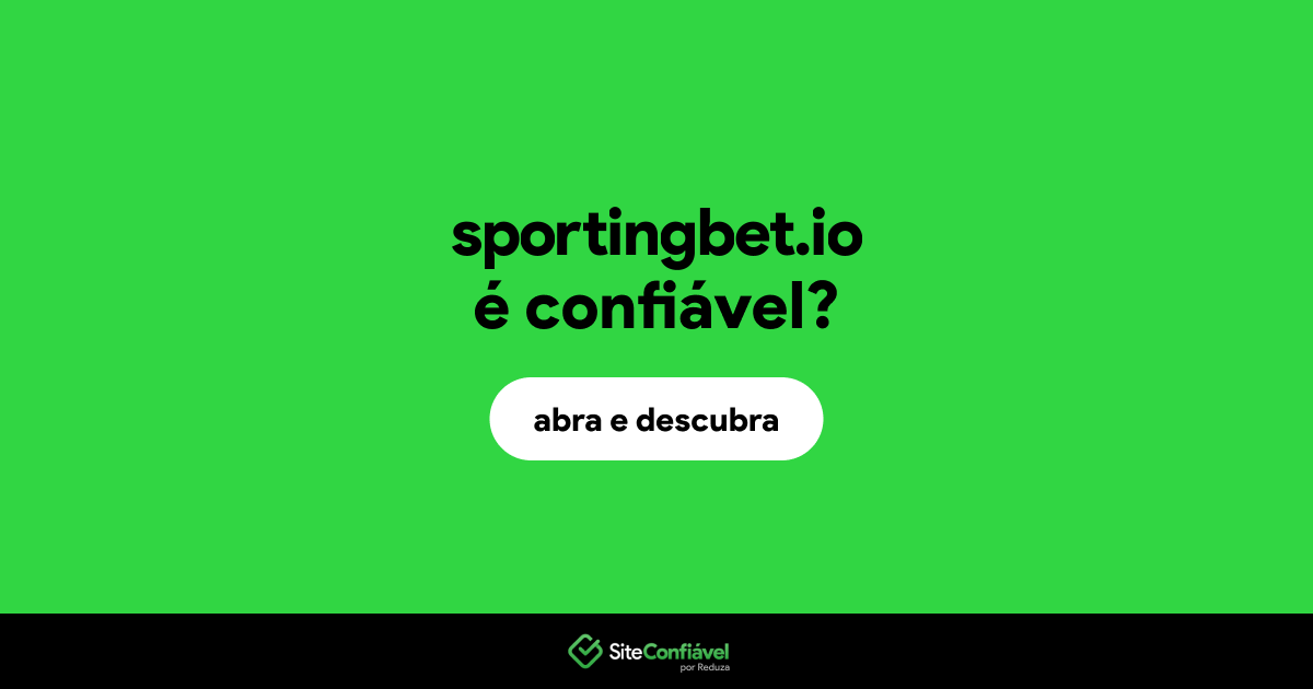 O site sportingbet.io é confiável?