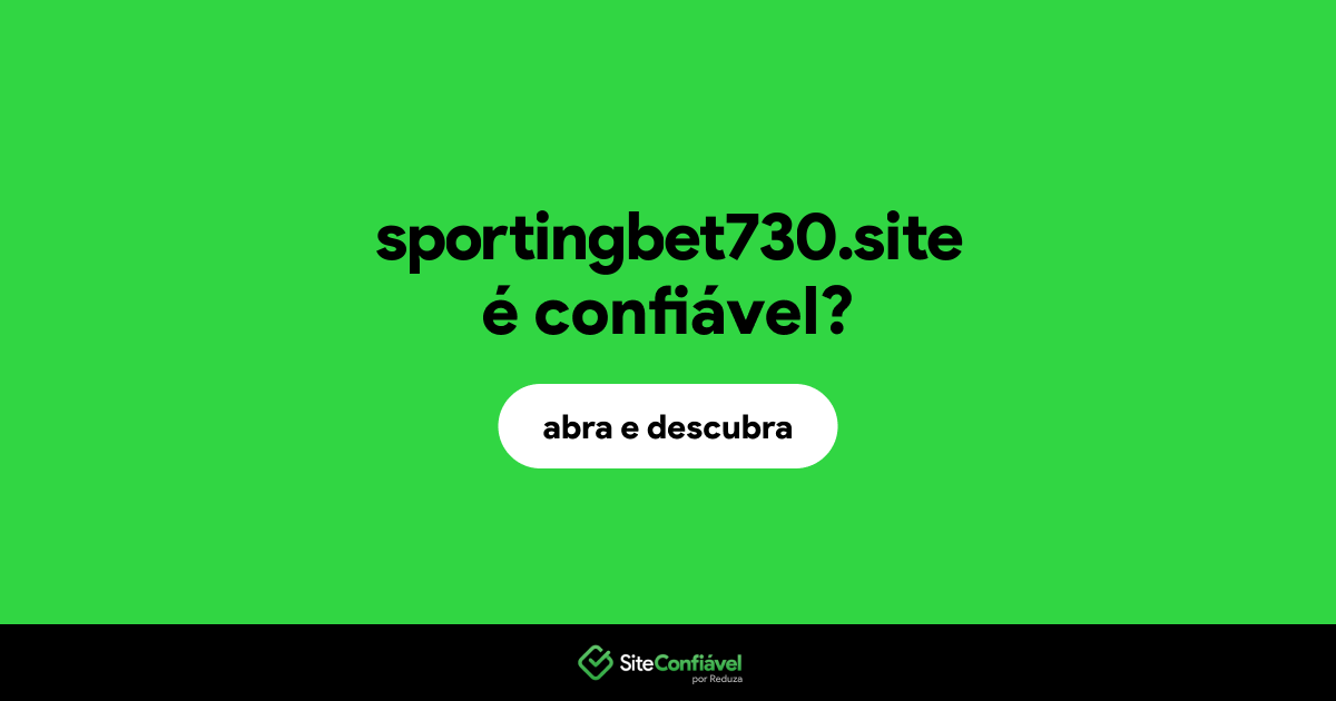 O site sportingbet730.site é confiável?