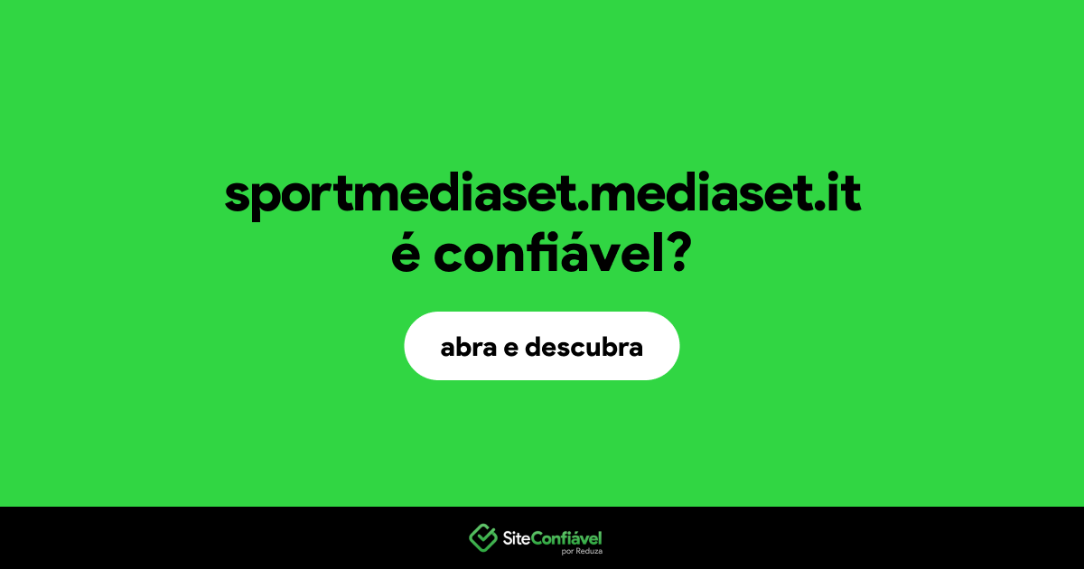 O site sportmediaset.mediaset.it é confiável?