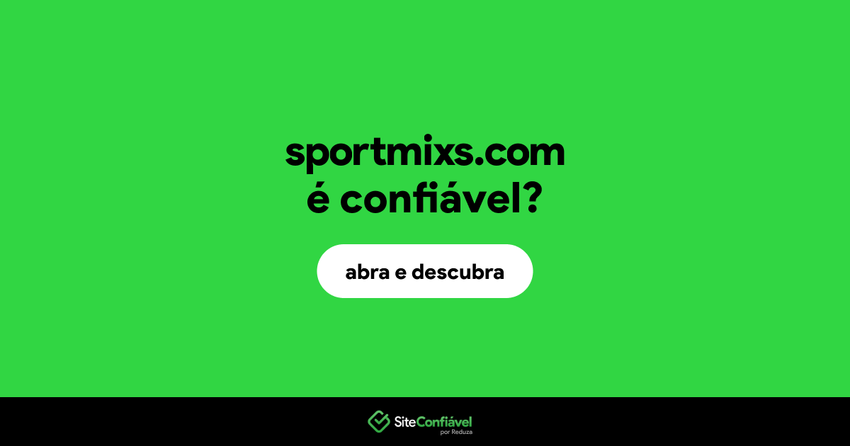 O site sportmixs.com é confiável?
