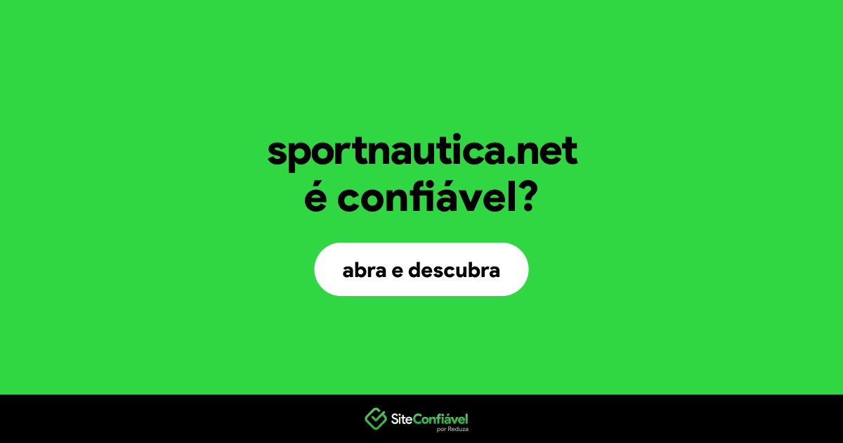 O site sportnautica.net é confiável?