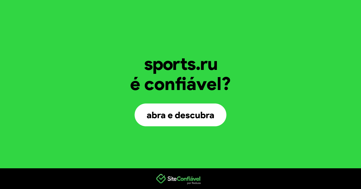 O site sports.ru é confiável?