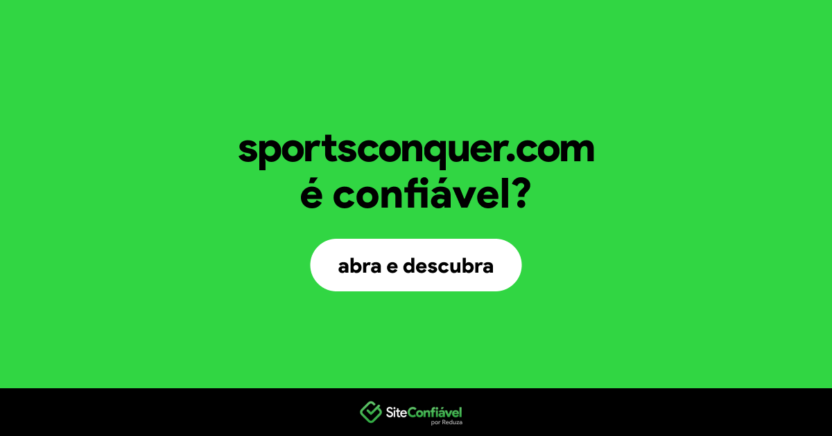 O site sportsconquer.com é confiável?