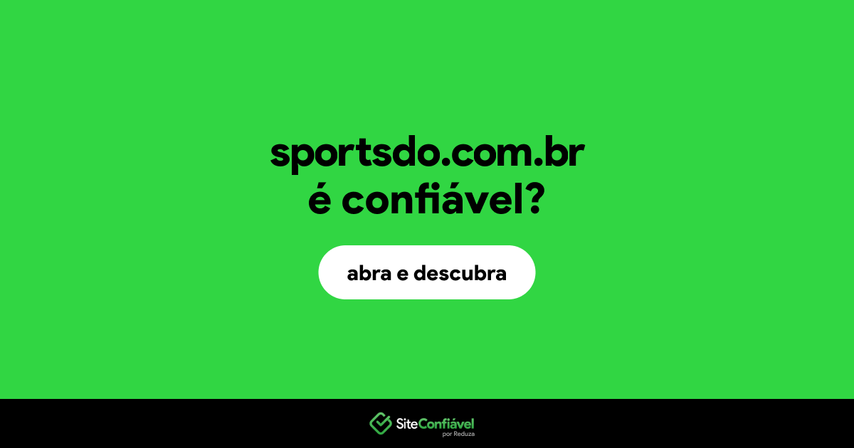 O site sportsdo.com.br é confiável?