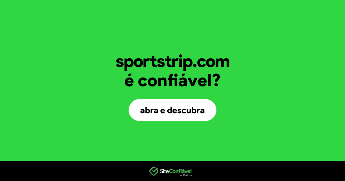 O site sportstrip.com é confiável?