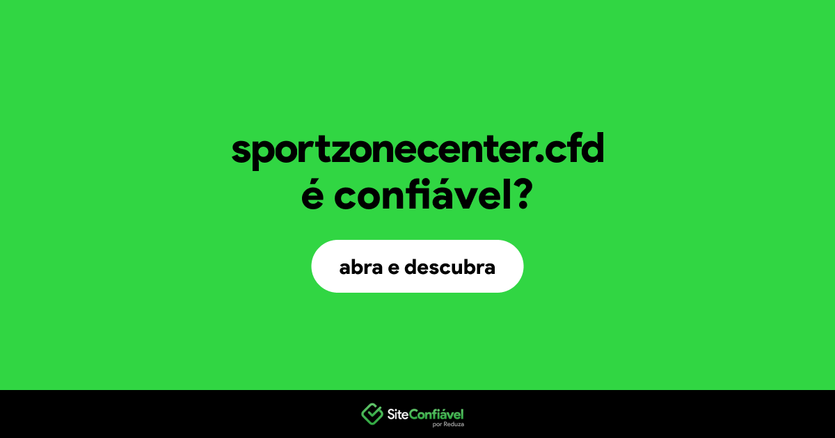 O site sportzonecenter.cfd é confiável?