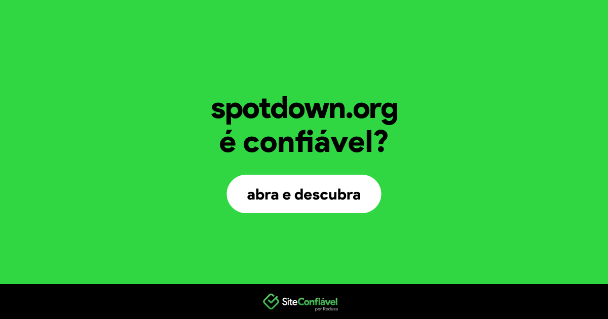 O site spotdown.org é confiável?