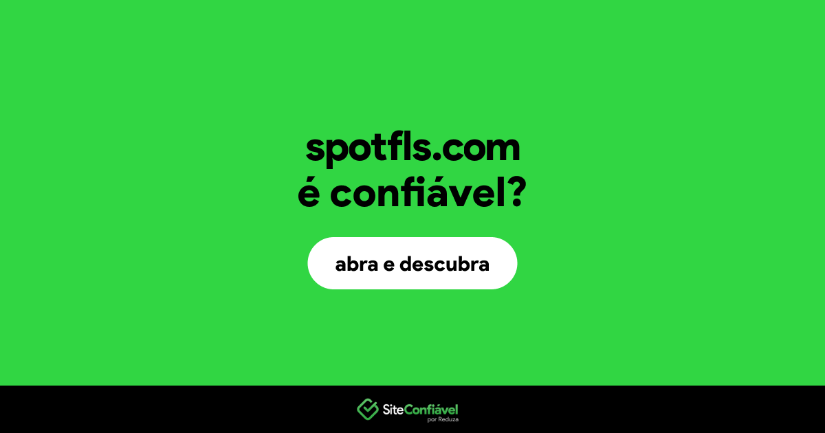 O site spotfls.com é confiável?