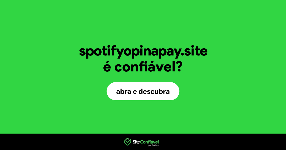 O site spotifyopinapay.site é confiável?