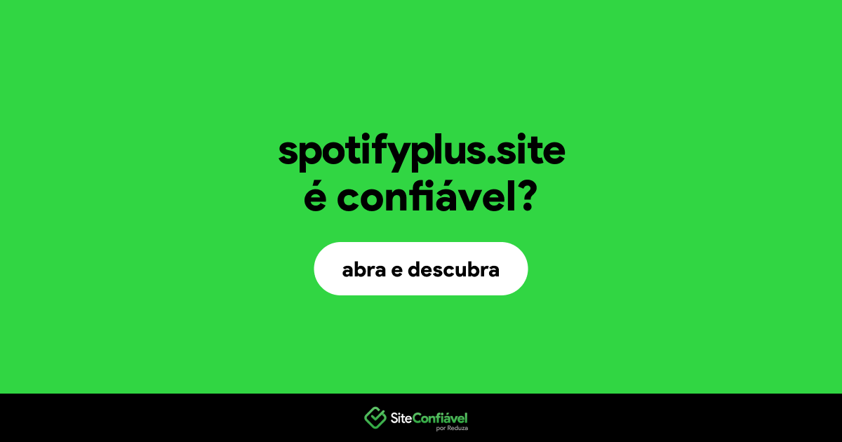 O site spotifyplus.site é confiável?