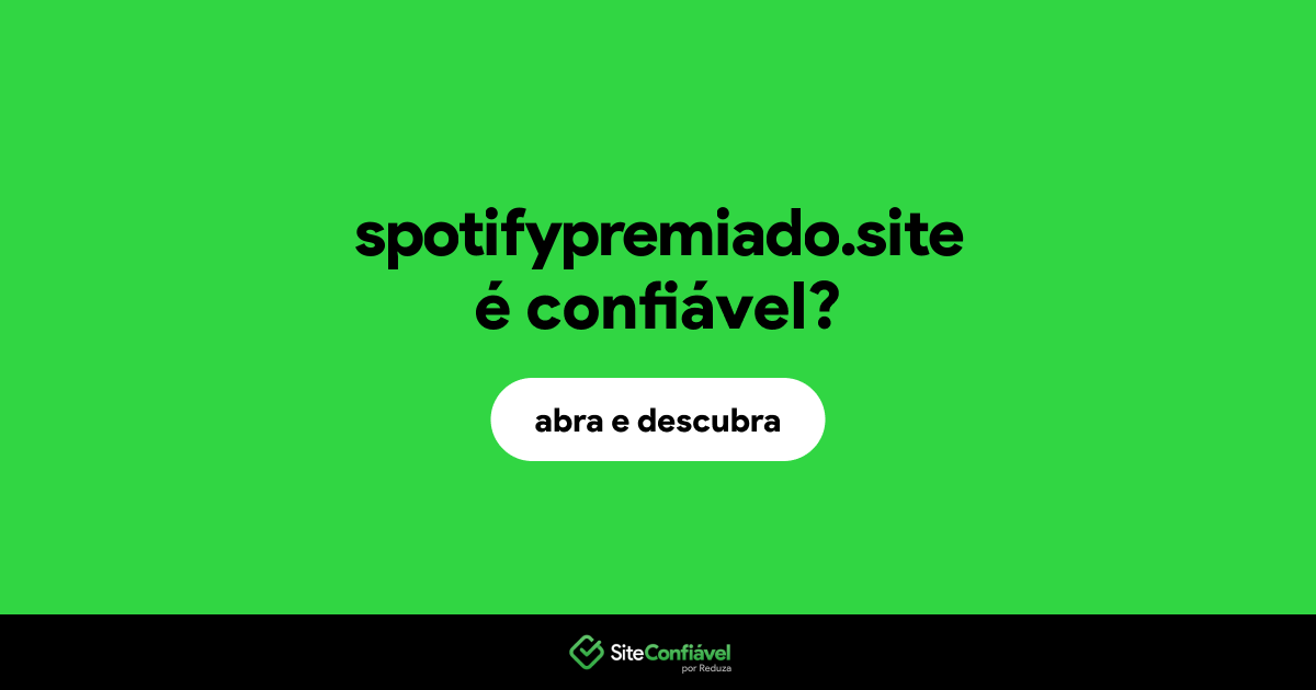 O site spotifypremiado.site é confiável?